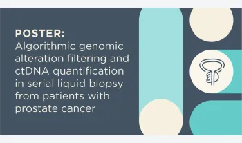 Poster: Algorithmic genomic alteration filtering and ctDNA quantification in serial liquid biopsy  from patients with prostate cancer